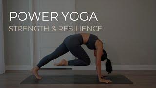 Power Yoga Flow: Build Strength & Resilience of Body & Mind