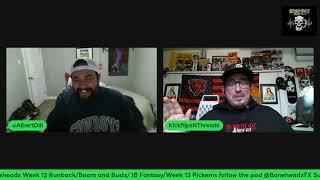 Boneheadz NFL week 12 runback boom and busts week 13 pickems and fantasy talk