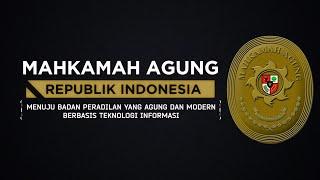 Video Profile - Mahkamah Agung Republik Indonesia