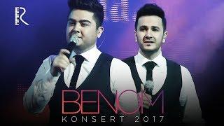 Benom - Konsert 2017 | Беном - Концерт 2017 #UydaQoling
