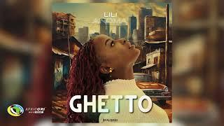 Lili Anoma - Ghetto (Official Audio)