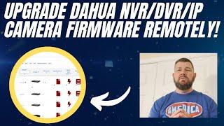 How to Remotely Upgrade Dahua NVR/ DVR/ IP Camera Firmware