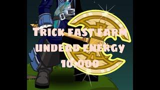 (AQW) Tips and trick farm undead energy!!ULTRA FAST!!2020