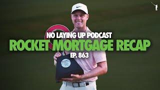 Cam Davis Wins the Rocket Mortgage Classic, Personal Golf Check-Ins and News | NLU Pod, Ep 863