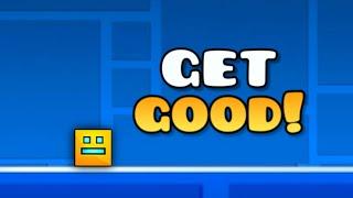 How To Get Good At Geometry Dash!