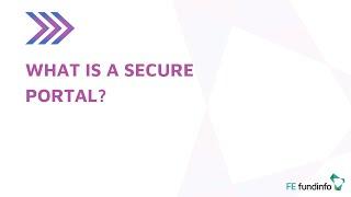 What is a secure Portal?