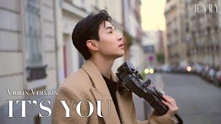 HENRY - It's You (Violin Version)