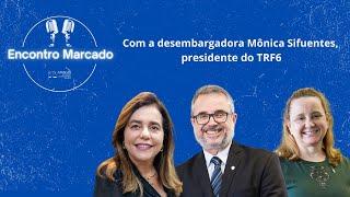 Amagis estreia podcast Encontro Marcado e recebe presidente do TRF6, desembargadora Mônica Sifuentes