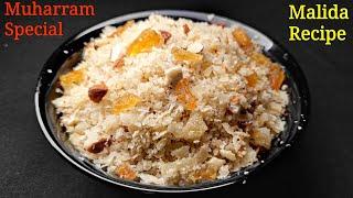 Muharram Special Malida (Maleeda) Recipe