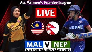 NEPAL 'Womens" VS MALAYSIA 'Womens' SemiFinal ACC PREIMIER CUP 2024   || NEP VS MAL Live