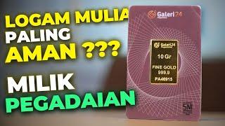 Review Logam Mulia Galeri24 Pegadaian | Pasti Untung Besar Sebesar Merknya?