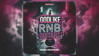 [ROYALTY-FREE] Godlike RnB Guitars - RnB, Trapsoul Guitar Loop Kit, Electric Guitar Sample Pack