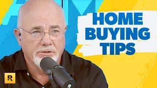 Dave Ramsey's 7 Tips For First-Time Home Buyers