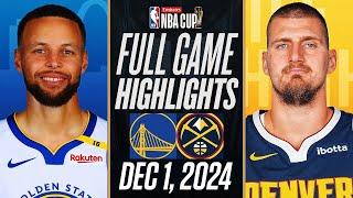 WARRIORS vs NUGGETS FULL GAME HIGHLIGHTS DECEMBER 1, 2024 EMIRATES NBA CUP  FULL HIGHLIGHTS 2K25