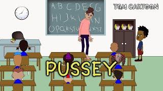 WHAT IS PUSSEY  (TGM Cartoon) - (Amu)