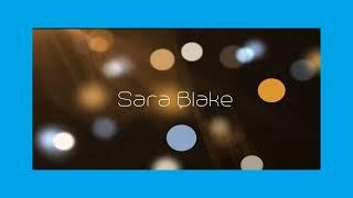 Sara Blake - appearance