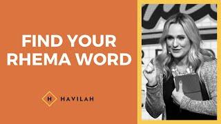 Find Your Rhema Word | Havilah Cunnington