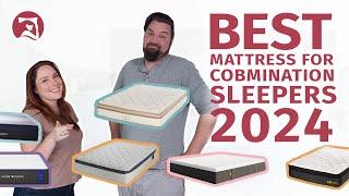 Best Mattress For Combination Sleepers 2024 - Our Top 6 Picks!
