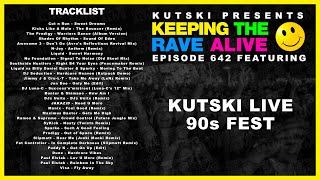 KTRA Episode 642: Kutski @ 90s Fest