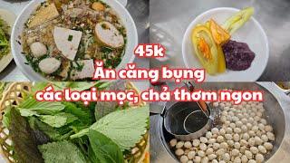 Sài Gòn: Trên 40 năm BÚN MỌC bà Chiều, Tô lớn ăn căng bụng, Các loại mọc chả thơm ngon, chỉ 45k