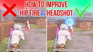 How To Improve Hip Fire & Headshot ? Tip and trips Pubg Mobile