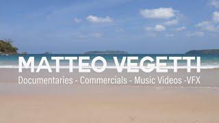 Matteo Vegetti - Showreel