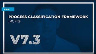 APQC’s Process Classification Framework (PCF)® Version 7.3 Update