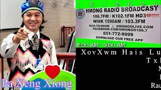 XovXwm Hais Lus Hmoob 05/15/2024 Nrog Pa Xeng Xiong Hmong Broadcast Radio, St Paul, MN U.S.A