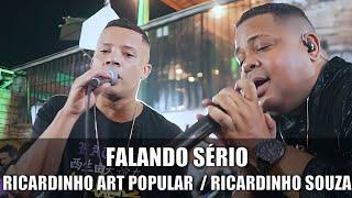 Falando Sério - Pagode do Nego Branco / Ricardinho Souza / Ricardinho Art Popular.