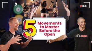 Top 5 Movements to Master before the CrossFit Open