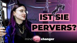 MindChanger: Ist sie pervers? - Daniel Aßmann trifft Ellen im BDSM Club