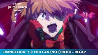Evangelion: 3.0 You Can (Not) Redo | Official Recap | Amazon Originals