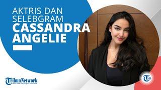 Profil Cassandra Angelie, Aktris dan Selebgram yang Saat Ini Terjerat Kasus Prostitusi Online