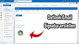 Outlook Email Signatur erstellen - Schnell & einfach | Anleitung