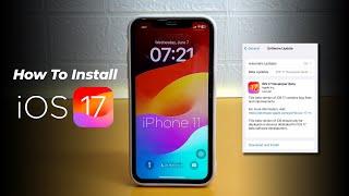 How To Get iOS 17 Update [Free] | Install iOS 17 on iPhone 11 | iOS17 New Features