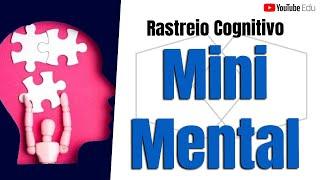 Mini-Mental (Rastreio Cognitivo) - Exame do Estado Mental (MEEM)