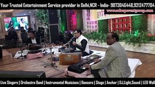 Ghazal Singer in Delhi,Best Sufi Live Singer Delhi,Gurgaon,Noida-9873046448