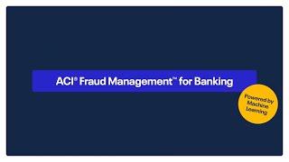 ACI Fraud Management for Banking