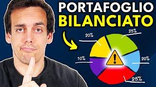 Come Creare un Portfoglio di Investimento BILANCIATO! 