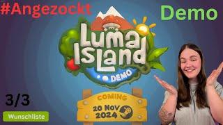 Luma Island (Demo) und wie geht es weiter?! HALLO? #angezockt mit rahkari_!  3/3