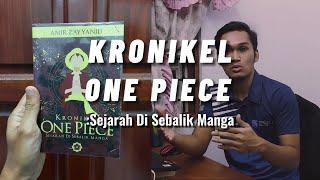 SHORT BOOK REVIEW #32: Kronikel One Piece | Amir Zayyanid