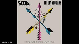 SOJA - The Day You Came (feat. Rebelution & Ali Campbell) [ATO Records] Release 2021