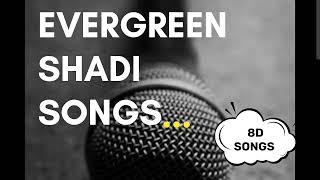 OLD SHADI SONGS 90S SONGS || HINDI 90S HITS || HINDI EVERGREEN HITS || HINDI SHADI SONGS ||