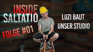 Inside Saltatio | Luzi baut unser Studio | Saltatio Mortis