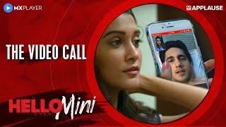 The Video Call | Mini & Ekansh | Hello Mini | MXPlayer