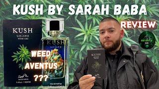 Kush by Sarah Baba | Review #kush #fragrance #cbd