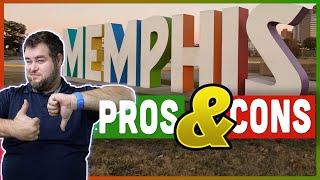 PROS and CONS of Living in Memphis Tennessee