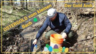 OSTERGOLD vom kleinen Bach  | Der Gold Andi | Goldwaschen | prospecting | Sachsen