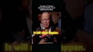 Narayana Murthy on AI vs Humans - Can quote in Interview