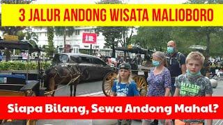 3 JALUR ANDONG WISATA MALIOBORO -- Siapa Bilang, Sewa Andong Mahal? @ Jayadi Kasto Kastari